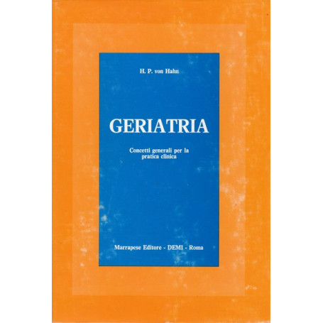 Geriatria. Concetti generali per la pratica clinica.