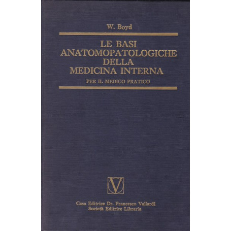 Le basi anatomopatologiche della medicina interna