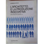 L'architetto e la produzione insediativa