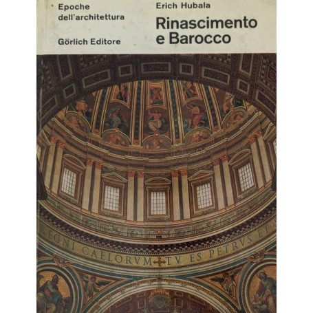 Epoche dell'architettura. Rinascimento e Barocco