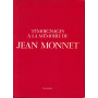 Témoignages à  la mémoire de Jean Monnet