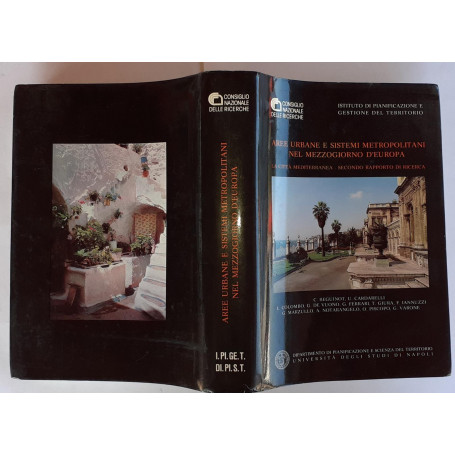 Aree urbane e sistemi metropolitani nel mezzogiorno d'Europa. La citta' mediterranea
