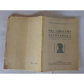 Fra Girolamo Savonarola (23 settembre 1452 - 23 maggio 1498)