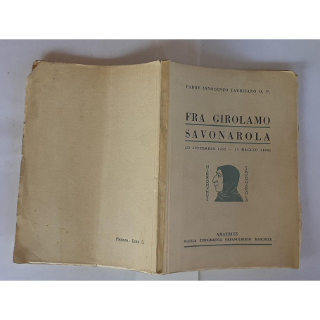 Fra Girolamo Savonarola (23 settembre 1452 - 23 maggio 1498)
