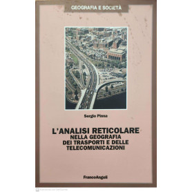 L'analisi reticolare nella geografia dei trasporti e delle comunicazioni