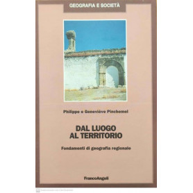 Dal luogo al territorio. Fondamenti di geografia regionale