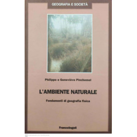 L'ambiente naturale. Fondamenti di geografia fisica