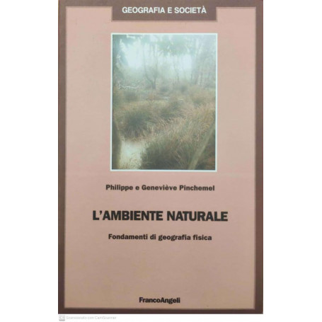 L'ambiente naturale. Fondamenti di geografia fisica