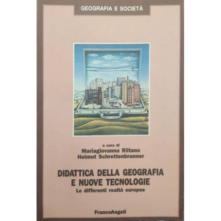 Didattica della geografia e nuove tecnologie. Le differenti realtà  europee