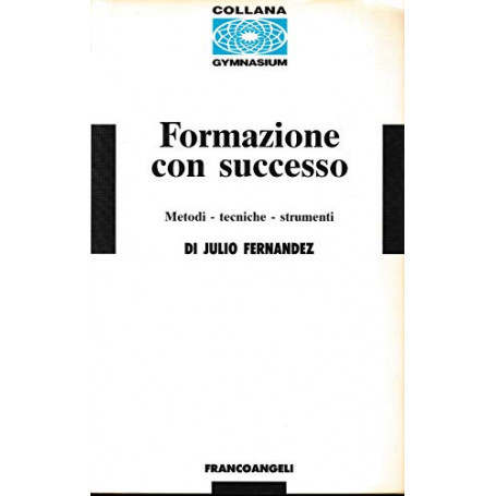 Formazione con successo. Metodi