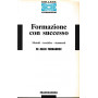 Formazione con successo. Metodi