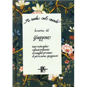 La cucina del Giappone. Tante ricette golose