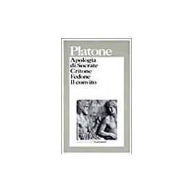 Apologia di Socrate-Critone-Fedone-Il convito