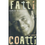 Fatti coatti (o quasi).