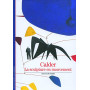 CALDER. La sculpture en mouvement