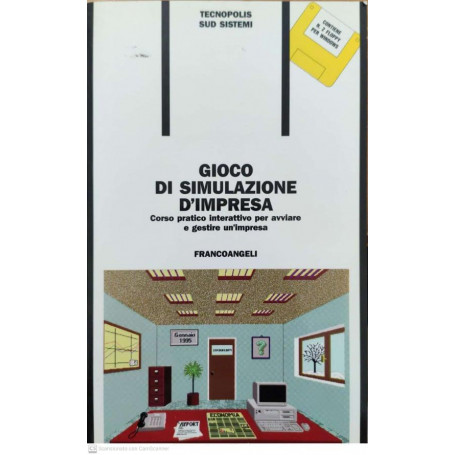 Gioco di simulazione d'impresa. Corso pratico interattivo per avviare e gestire un'impresa per Windows. Con 2 floppy disk