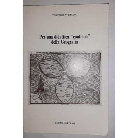 Per una didattica «Continua» della geografia
