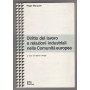 Diritto del lavoro e relazioni industriali nella Comunità  europea