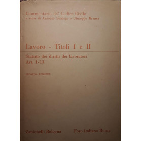 Lavoro - Titoli I e II Statuto dei diritti dei lavoratori art. 1 - 13