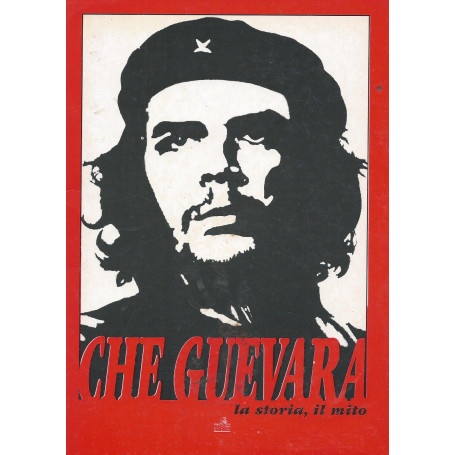 Che Guevara la storia