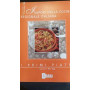 I sapori della cucina regionale italiana  I primi piatti  volume VI
