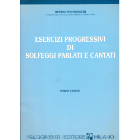 Esercizi progressivi di solfeggi parlati e cantati. Terzo corso