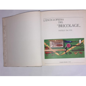 L'enciclopedia del "Bricolage" fatelo da voi