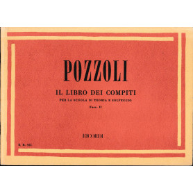 Pozzoli il libro dei compiti per la scuola di teoria e solfeggio fasc. II