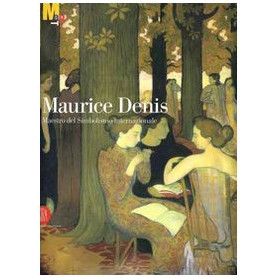 Maurice Denis. Maestro del simbolismo internazionale
