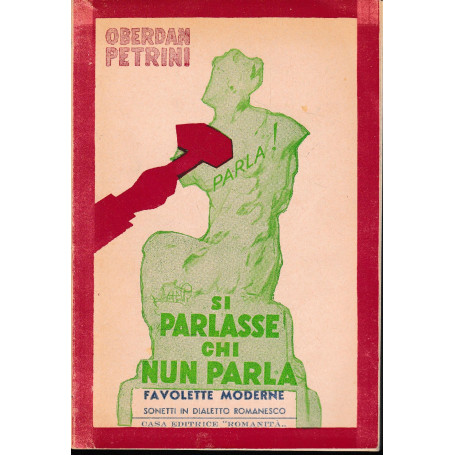 Si parlasse chi nun parla. Sonetti in dialetto romanesco