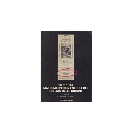 1896-1914. Materiali per una storia del cinema delle origini.