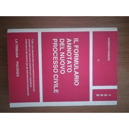 il formulario annotato del nuovo processo civile