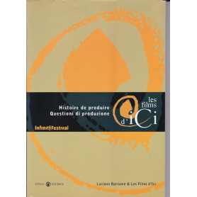 Les films d'ici. Questioni di produzione