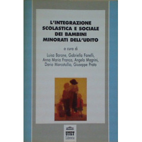 L'integrazione scolastica e sociale dei bambini minorati dell'udito