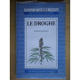Le droghe