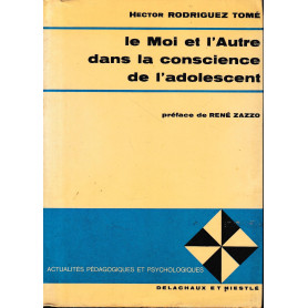 Le Moi et l'Autre dans la Conscience de l'adolescent