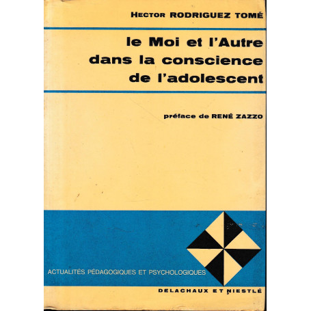 Le Moi et l'Autre dans la Conscience de l'adolescent
