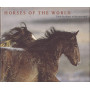 Horses of the World. From the desert to the racetrack.