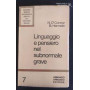 Linguaggio e pensiero nel subnormale grave