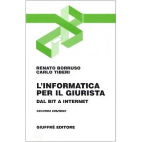 L'informatica per il giurista. Dal bit a Internet