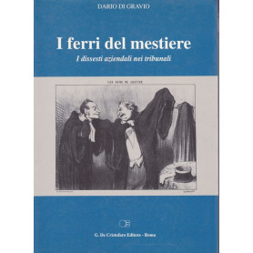 I ferri del mestiere. I dissesti aziendali nei tribunali.