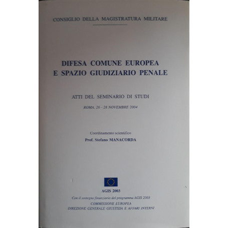 Difesa comune europea e spazio giudiziario penale