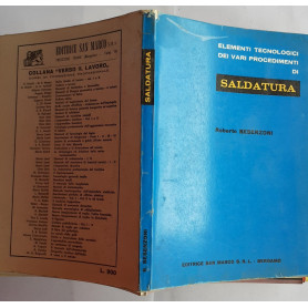 Elementi tecnologici dei vari procedimenti di saldatura