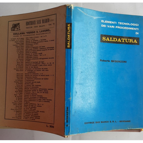 Elementi tecnologici dei vari procedimenti di saldatura