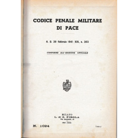 Codice penale militare di pace - Regio Decreto del 20 Febb. 1941 - XIX n. 303