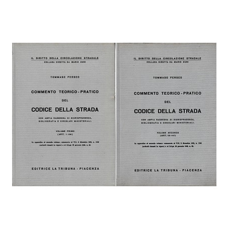 Commento teorico-pratico del codice della strada. Volumi Primo e Secondo