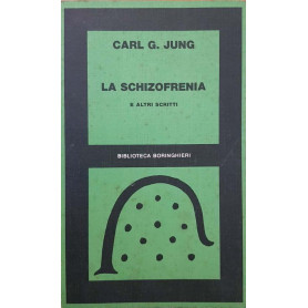 La schizofrenia e altri scritti
