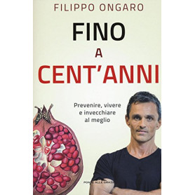 Fino a cent'anni. Prevenire