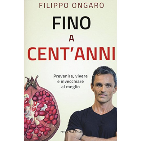 Fino a cent'anni. Prevenire