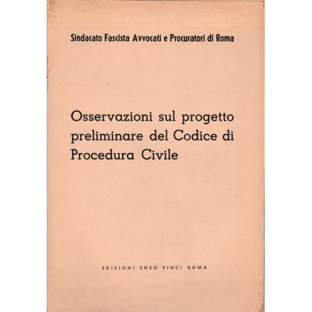 Osservazioni sul progetto preliminare del Codice di Procedura Civile